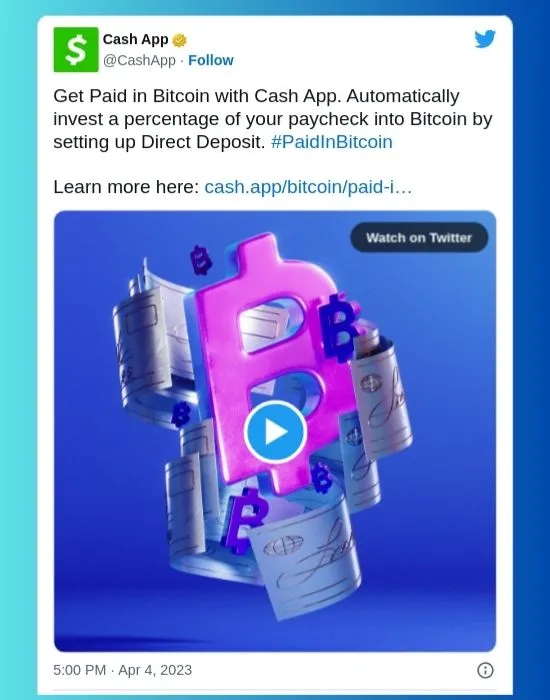 Promotional Post by Cash App about Getting Paid In Bitcoin