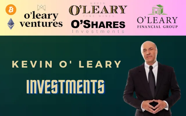 Kevin O'Leary Investments