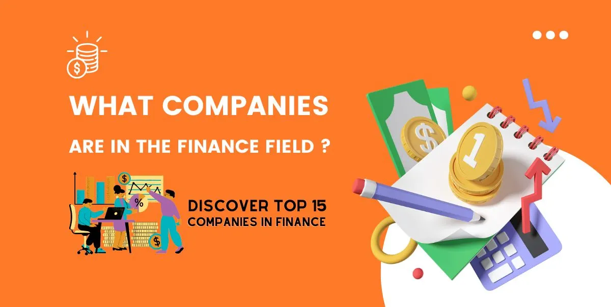 What Companies Are In The Finance Field