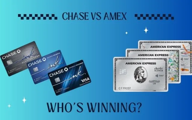 Chase Credit Cards vs Amex Credit Cards