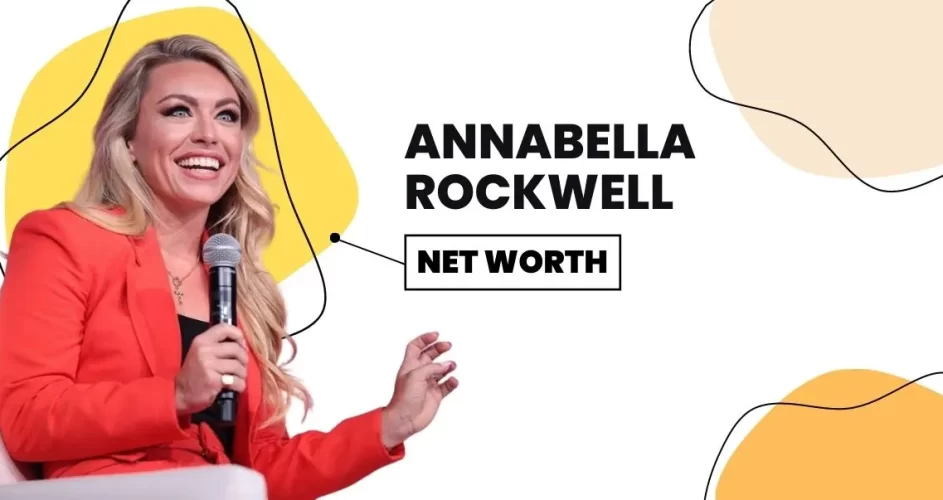 Annabella Rockwell Net Worth