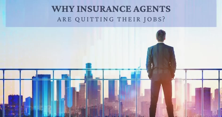 Why I Quit Being An Insurance Agent